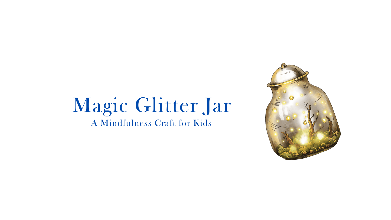 Magic Glitter Jar